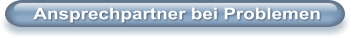 Ansprechpartner bei Problemen