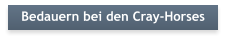 Bedauern bei den Cray-Horses