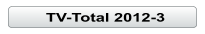 TV-Total 2012-3