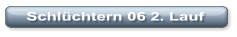Schl�chtern 06 2. Lauf